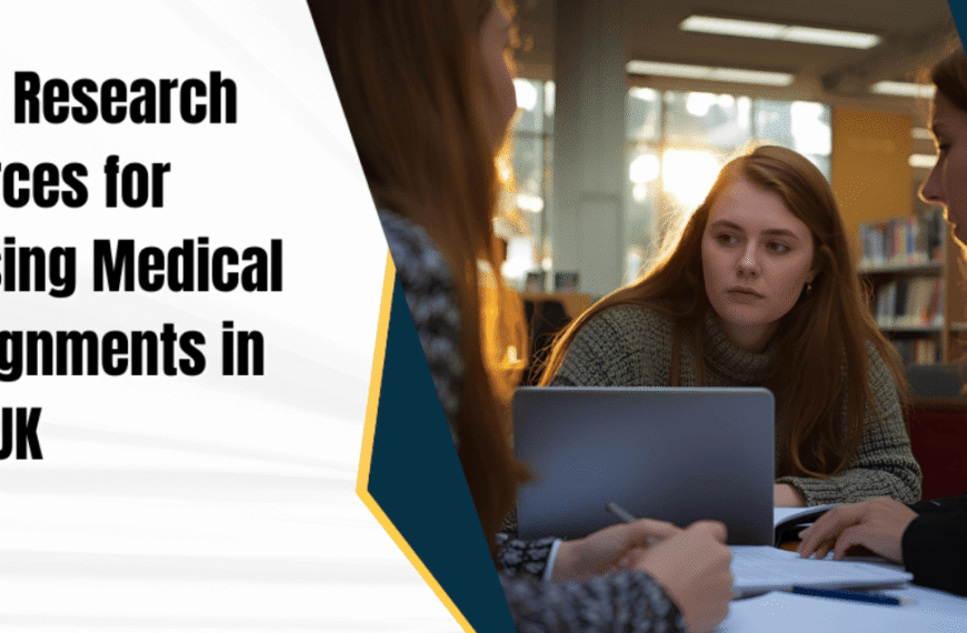 Best Research Sources for Nursing Medical Assignments in the UK